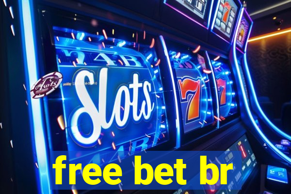 free bet br